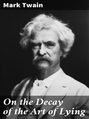 cover image of On the Decay of the Art of Lying